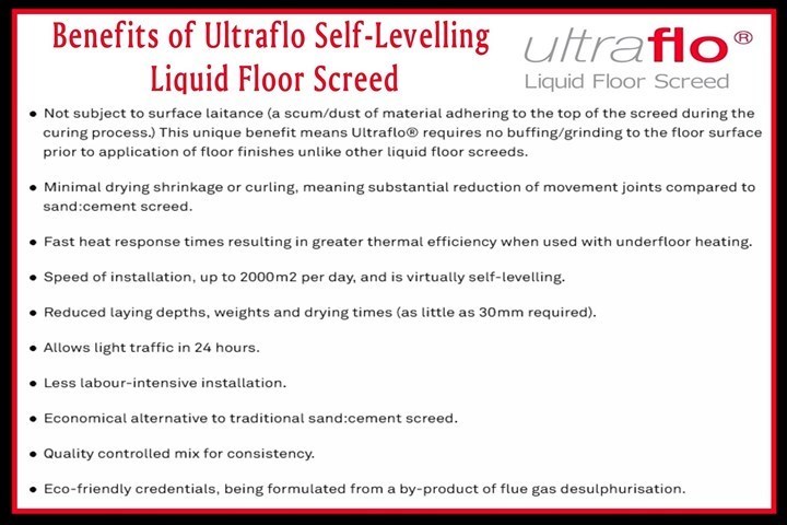 Benefits of Ultraflo Self-Levelling LIquid Floor Screed